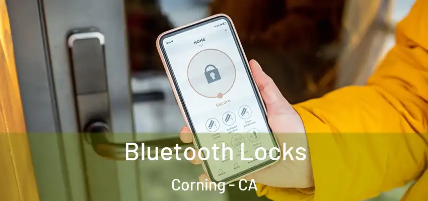  Bluetooth Locks Corning - CA