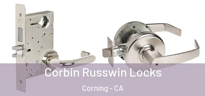  Corbin Russwin Locks Corning - CA