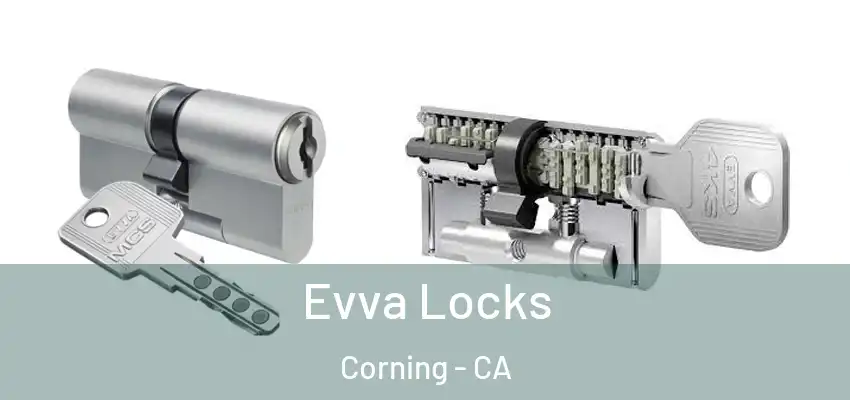  Evva Locks Corning - CA