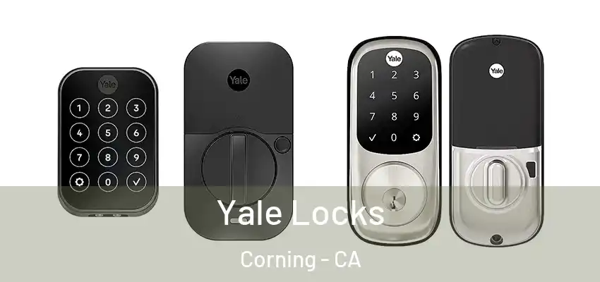  Yale Locks Corning - CA